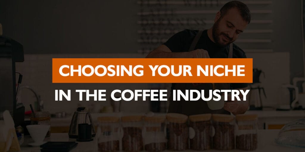 Opting For Your Area Of Interest In The Espresso Trade Opting For Your Area Of Interest In The Espresso Trade